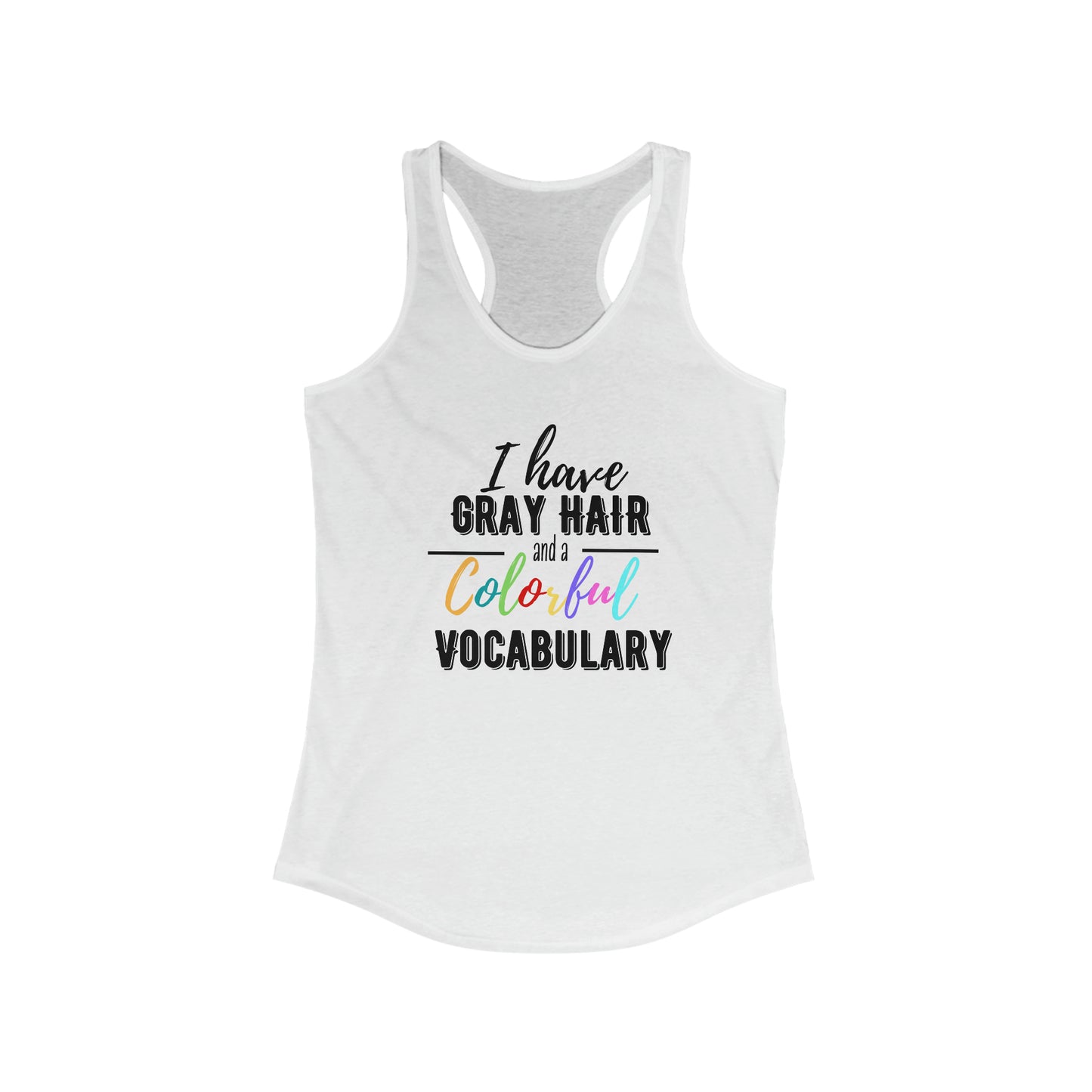 Colorful Vocabulary. Women's Ideal Racerback Tank