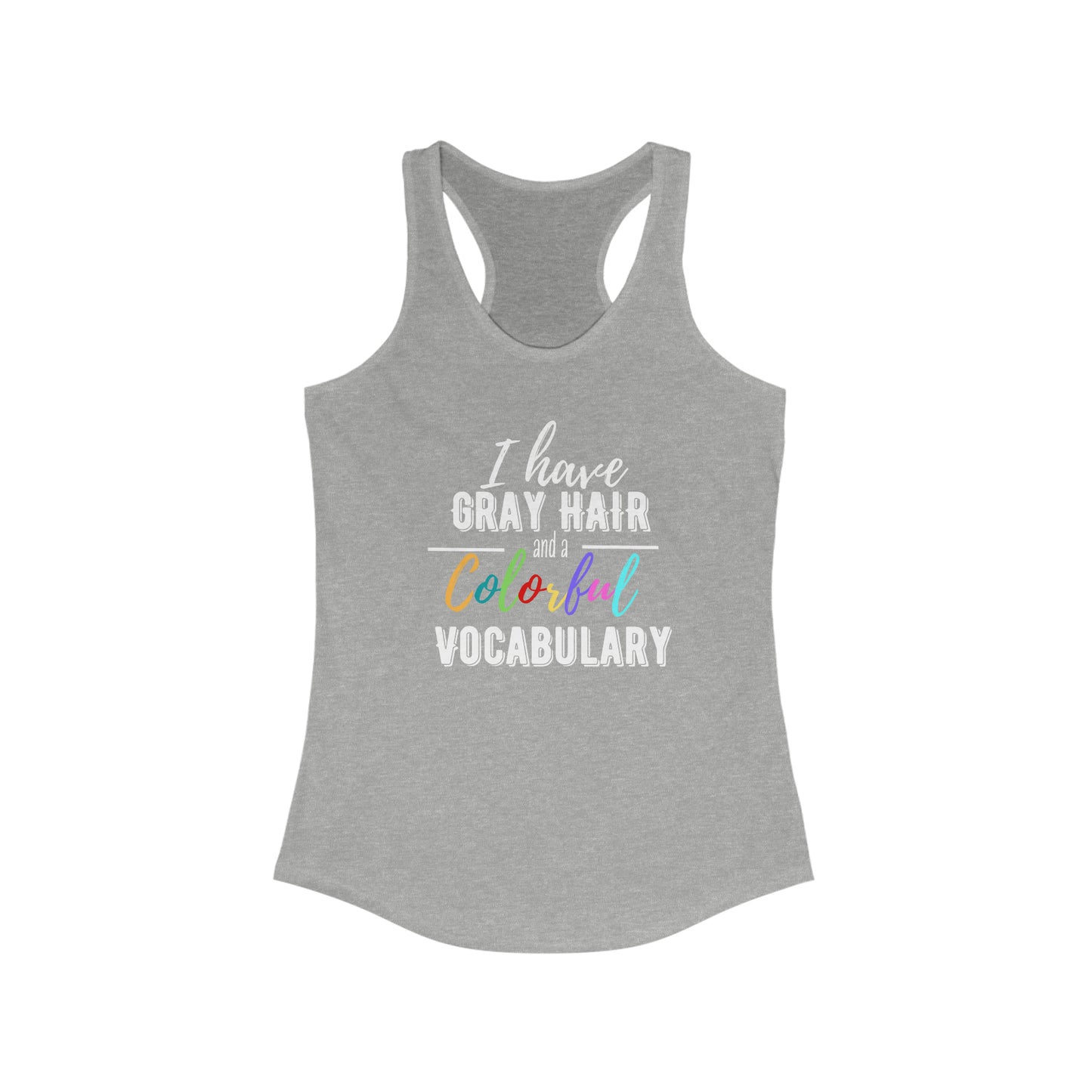 Colorful Vocabulary. Women's Ideal Racerback Tank