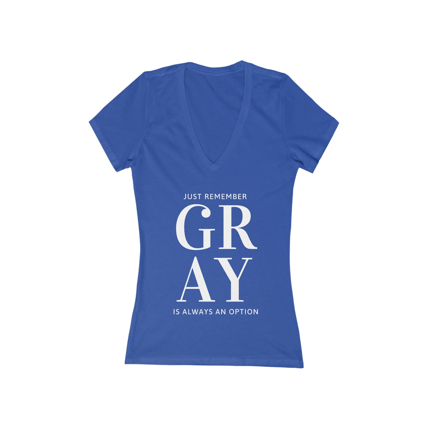 GRAY Is Always An Option, short sleeve deep v-neck t-shirt, for women embracing silver and gray hair