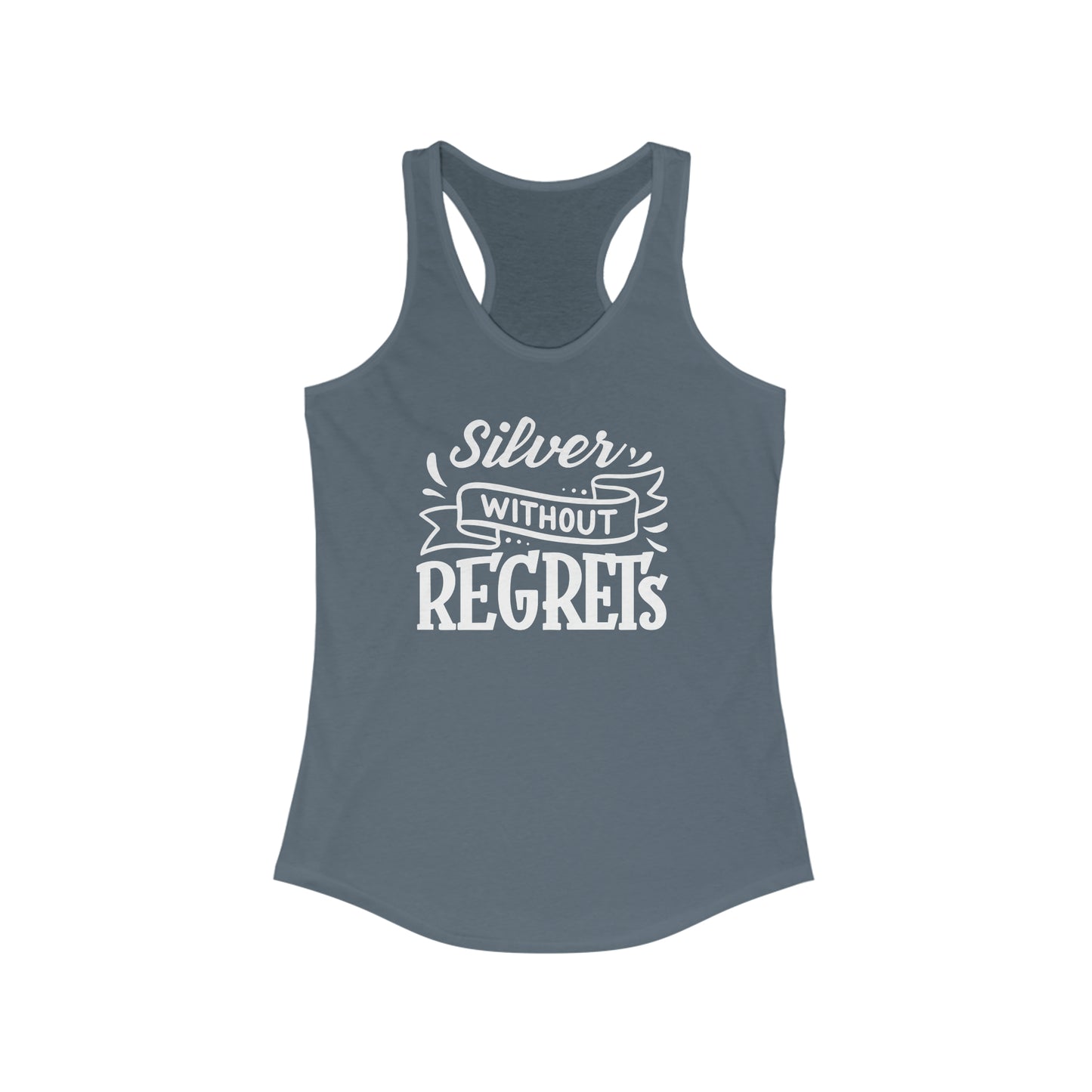Silver Without Regrets, Women's Ideal Racerback Tank
