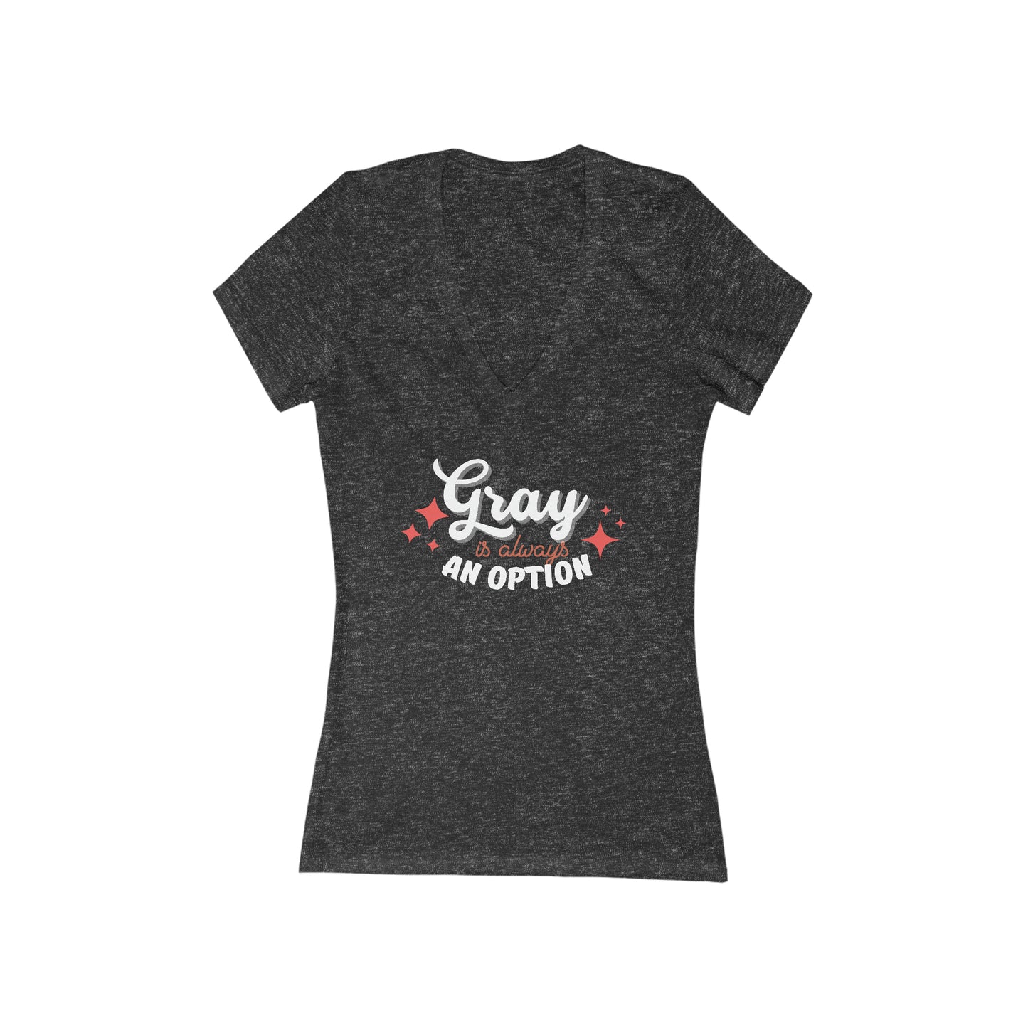 Gray is Always an Option COLOR, short sleeve deep v-neck t-shirt, for women embracing silver and gray hair