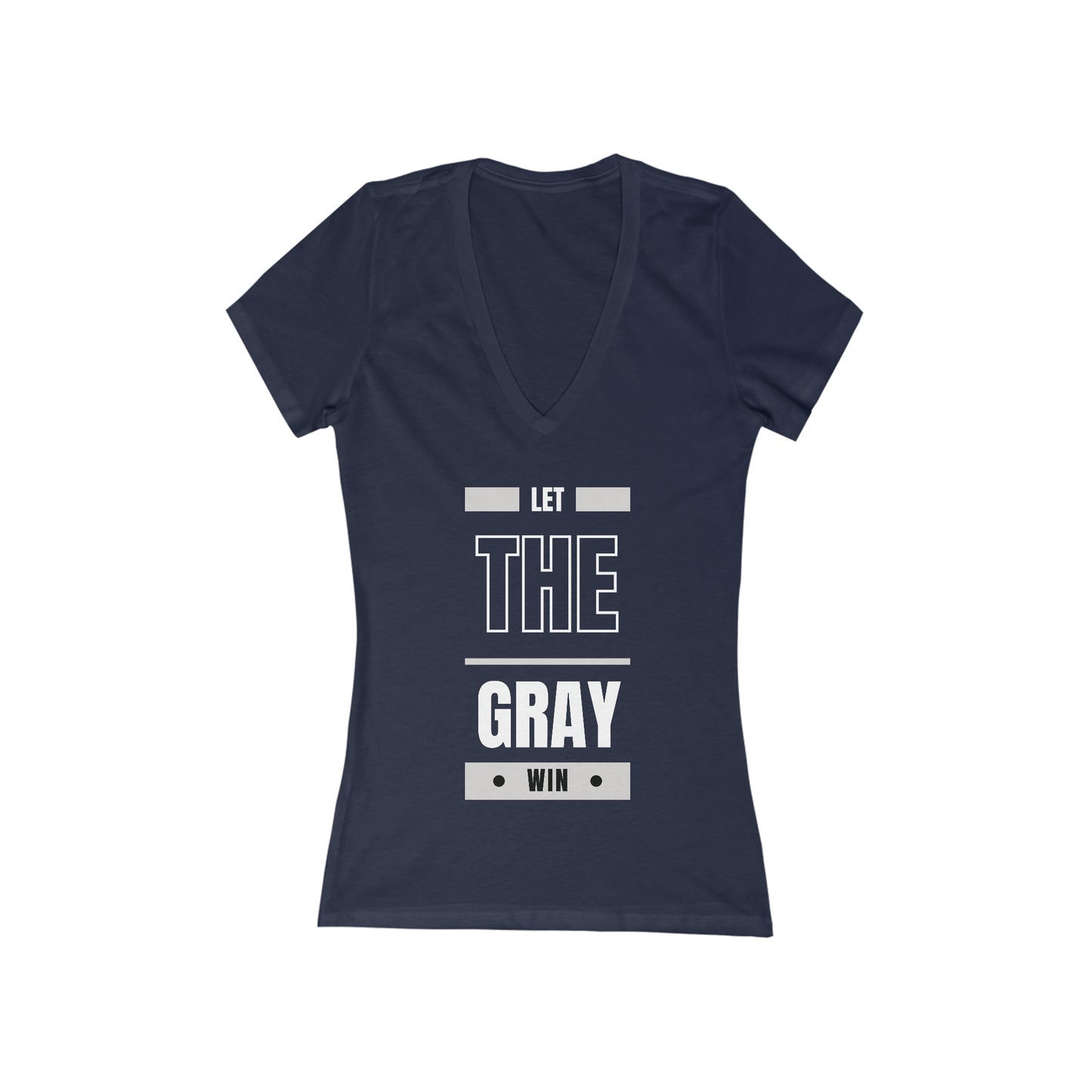 Let The Gray Win, short sleeve deep v-neck t-shirt, for women embracing silver and gray hair